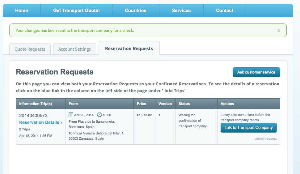 When logging in you will see the status of your reservation requests